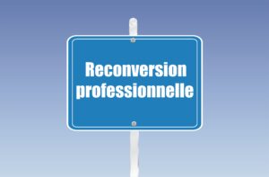 reconversion professionnelle
